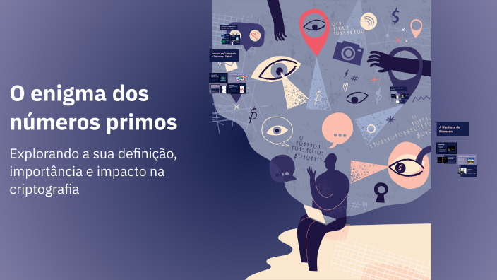 O enigma dos números primos by Tomás Narciso on Prezi