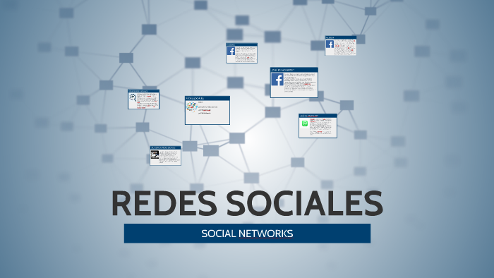 REDES SOCIALES by sergio González on Prezi