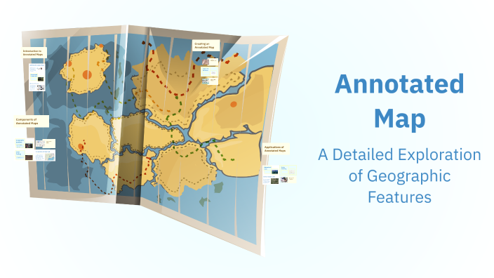 Map With Annotation Annotated Map by Aryonna Johnsen on Prezi