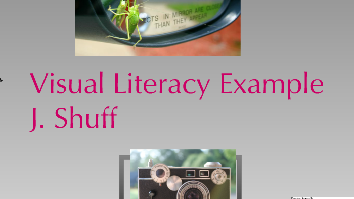 Visual Literacy Example by james shuff on Prezi