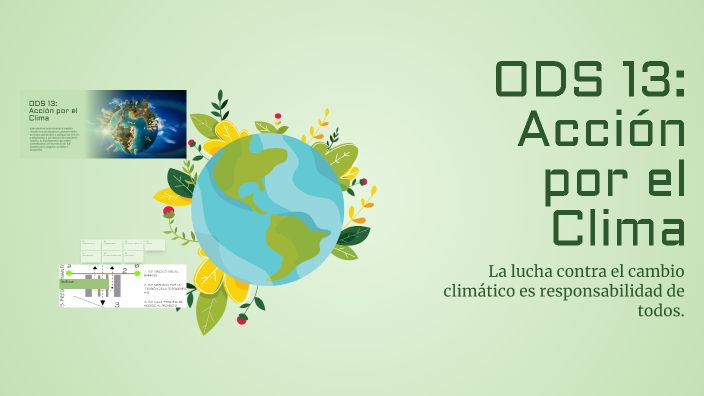 ODS 13: Acción por el Clima by fernando mira gonzález on Prezi
