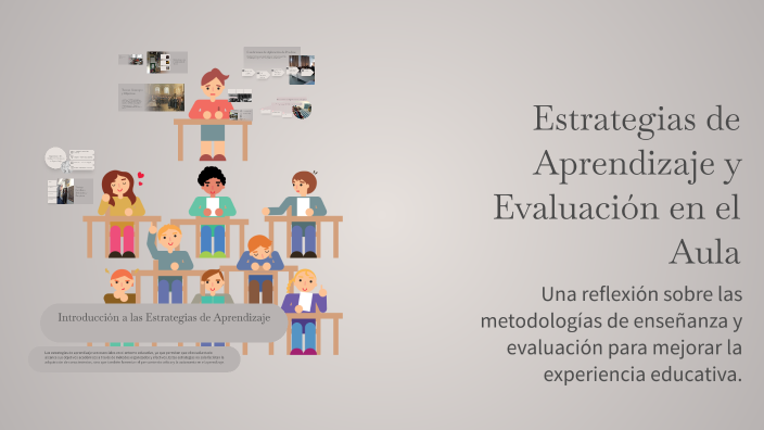 Estrategias de Aprendizaje y Evaluación en el Aula by KAROLI LOBO on Prezi