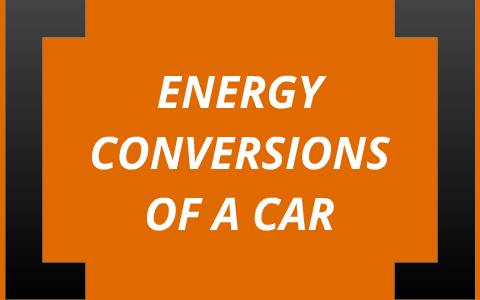 ENERGY CONVERSION POSTER PROJECT by Alfonso Gonzalez on Prezi
