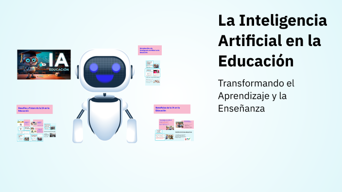 La Inteligencia Artificial en la Educación by Alejandra Diaz on Prezi