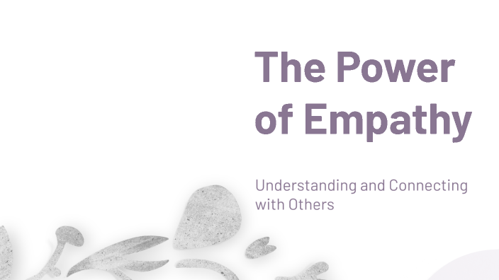 The Power of Empathy by Checho Porras on Prezi