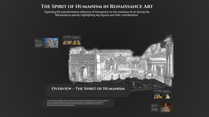 The Spirit of Humanism in Renaissance Art by Ryder Phillips on Prezi