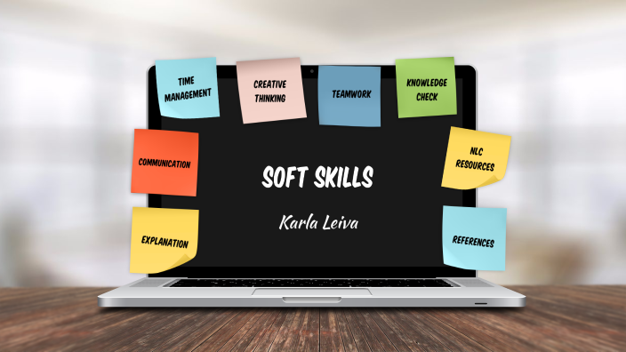 Soft Skills academic success presentation by Karla Leiva on Prezi