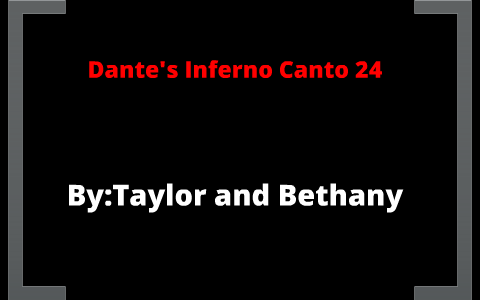 Dante s Inferno Canto 24 by Bethany Bishop on Prezi