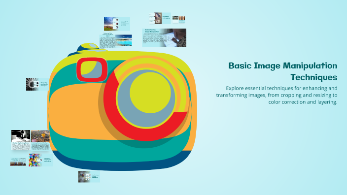 Basic Image Manipulation Techniques by merlin awingan on Prezi