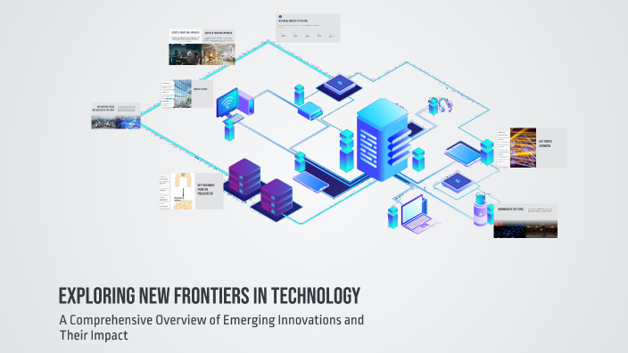 Exploring New Frontiers in Technology by Steven Alexander Villavicencio ...