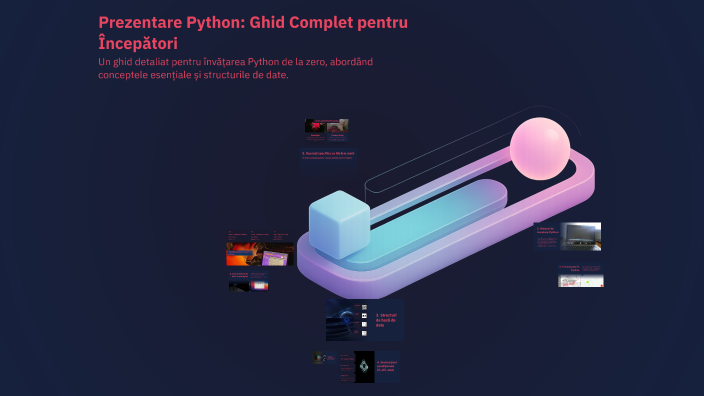 Prezentare Python: Ghid Complet pentru Începători by Vasinca Luca on Prezi