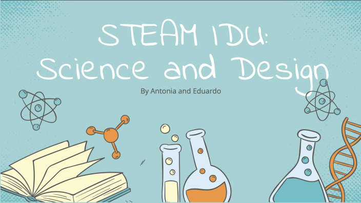Slides for STEAM IDU by Antônia Zanin on Prezi
