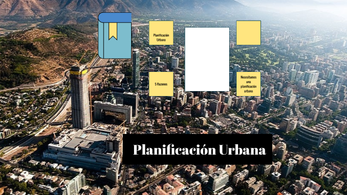 Planificación Urbana By Isa Rodríguez On Prezi