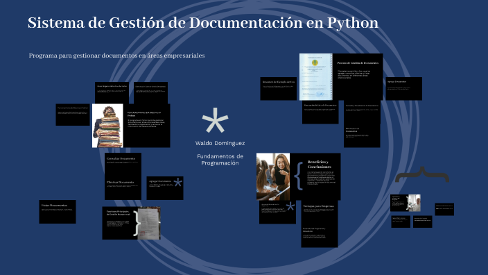 Sistema de Gestión de Documentación en Python by Clio Missigno on Prezi
