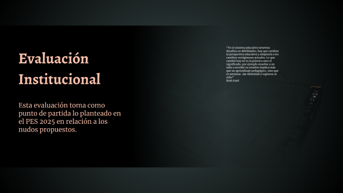 EVALUACIÓN INSTITUCIONAL by Sandra Karina Sosa on Prezi