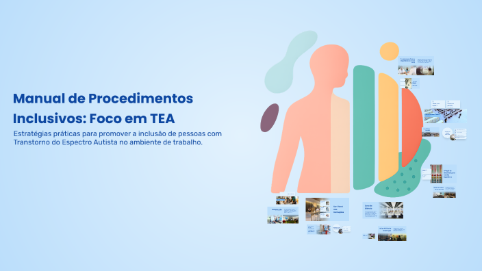 Manual de Procedimentos Inclusivos: Foco em TEA by Aylla Mikaelly on Prezi