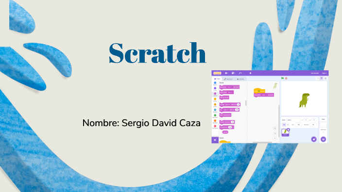 scratch by Sergio David Caza Maliza on Prezi