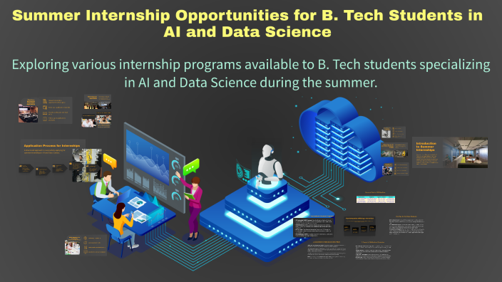 Summer Internship Opportunities for B. Tech Students in AI and Data ...