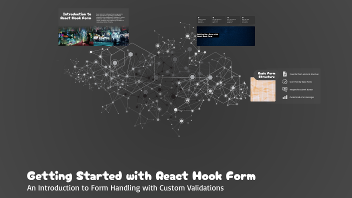 Getting Started with React Hook Form by Will Fran on Prezi