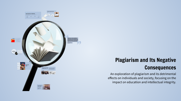 Plagiarism and Its Negative Consequences by Sevinch Fayzullayeva on Prezi