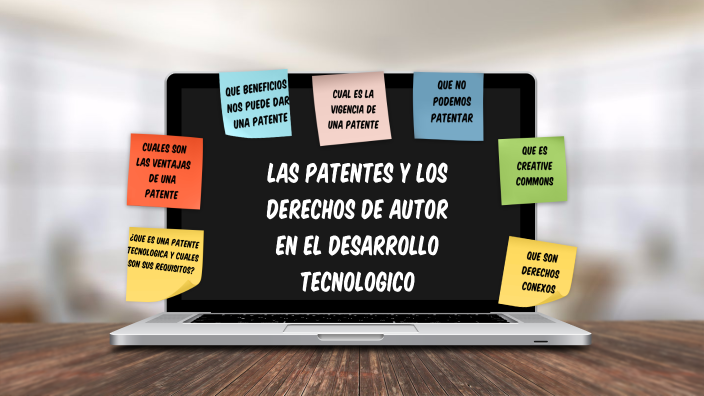 Las Patentes Y Derechos De Autor En El Desarrollo Tecnologico By Andres ...