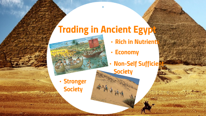 Trading In Ancient Egypt By Joseph Jammal On Prezi