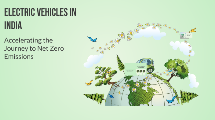 Electric Vehicles in India by Koushik S on Prezi
