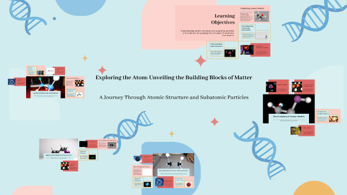 Exploring the Atom: Unveiling the Building Blocks of Matter by VIDUSHI ...