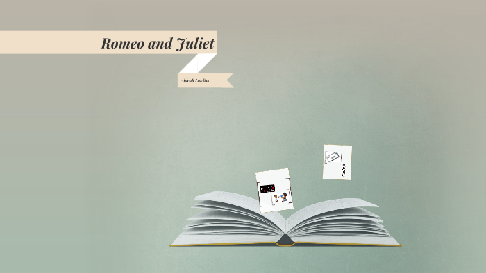 Romeo and Juliet by Ahleah Lawliss on Prezi