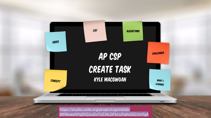 Ap Csp Create Task Written Response Examples AP CSP Create Task by Kyle MacGowan on Prezi