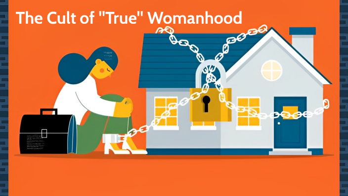 The Cult Of True Womanhood By Aya Elwaked On Prezi