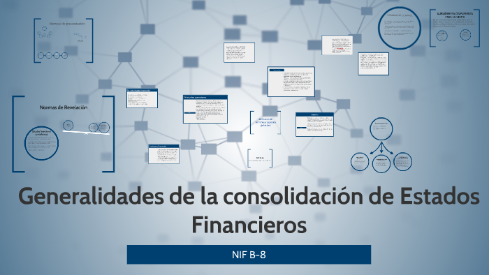 Generalidades De La Consolidación De Estados Financieros By Jazmin Garcia On Prezi 1243