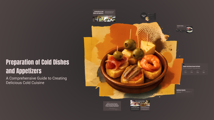 Preparation of Cold Dishes and Appetizers by Новосад Василь on Prezi