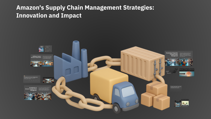 Amazon's Supply Chain Management Strategies: Innovation and Impact by ...