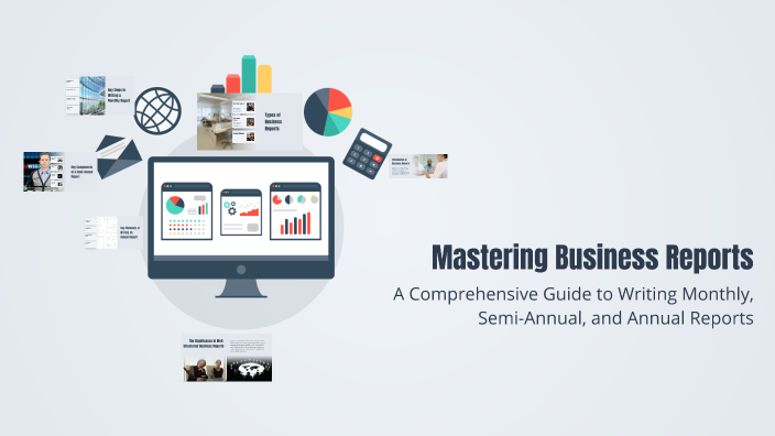 Mastering Business Reports by Myagmarsuren Togtokhdorj on Prezi