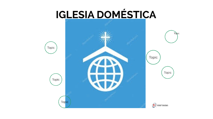 Iglesia doméstica by Eduardo Bujaldón on Prezi