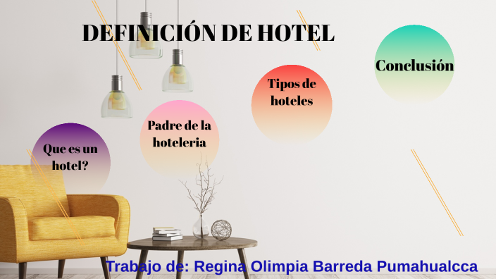 Definición del Hotel by Regina Olimpia Barreda