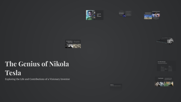 The Genius of Nikola Tesla by Muhammed Ece on Prezi