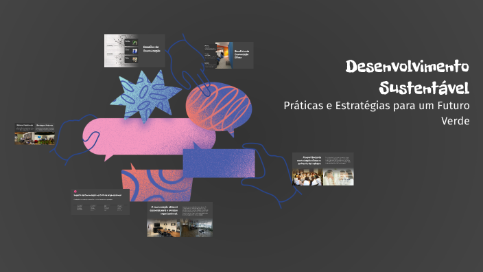 Desenvolvimento Sustentável by Ana Freitas on Prezi