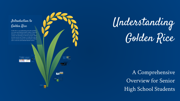 Understanding Golden Rice by fe pilorin on Prezi