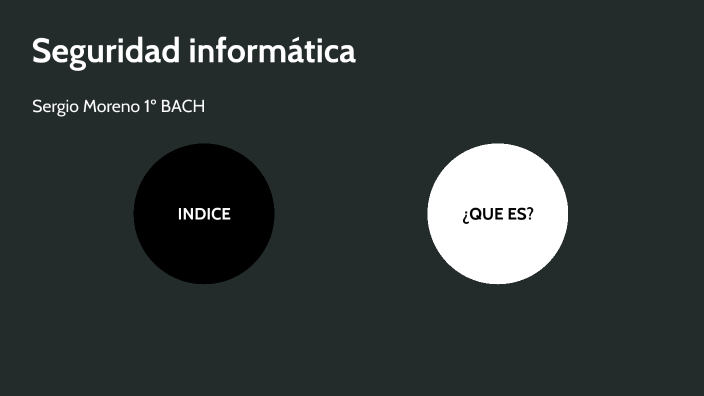 Seguridad informática by Sergio Moreno Moreno on Prezi