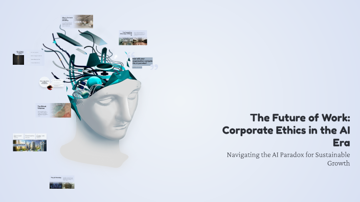 The Future of Work: Corporate Ethics in the AI Era by Shivam Thakur on ...