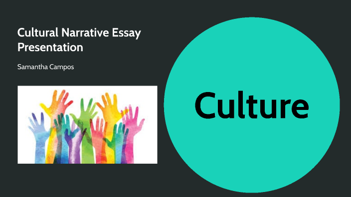 cultural perspective narrative essay