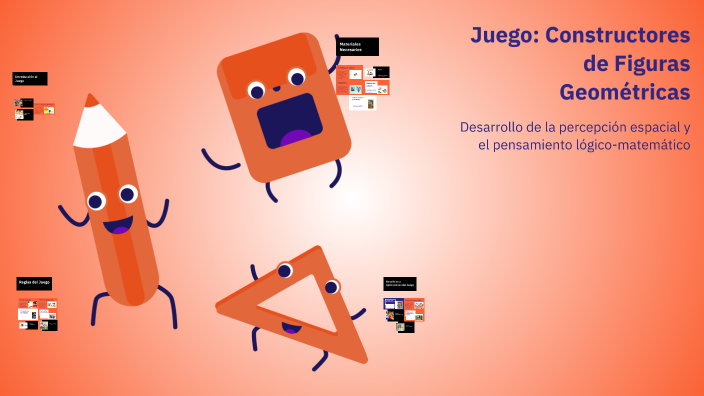 Juego: Constructores de Figuras Geométricas by Lizeth Manzo on Prezi