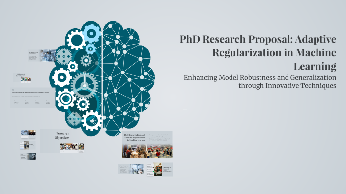 PhD Research Proposal: Adaptive Regularization in Machine Learning by ...