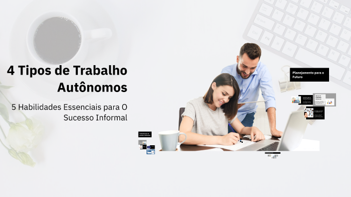 4 Tipos de Trabalho Autônomos by Kaiky Carvalho on Prezi