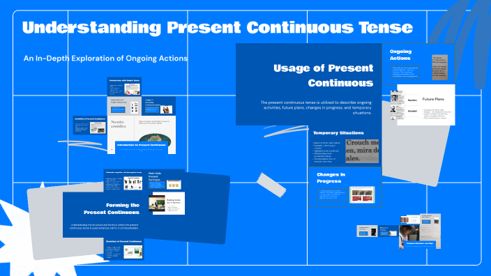 Understanding Present Continuous Tense by berliana riezwar on Prezi