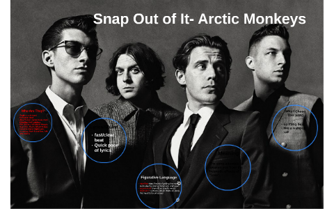 snap out of it arctic monkeys