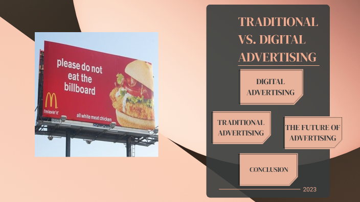 TRADITIONAL AND DIGITAL ADVERTISING BEST PRACTICES HISTORY AND visual data 6