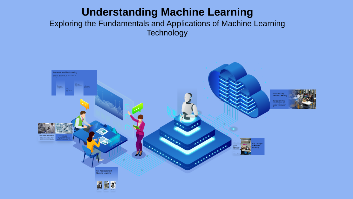 Understanding Machine Learning by liu yu on Prezi